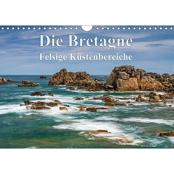 Die Bretagne - Felsige Küstenbereiche (Wandkalender 2020 DIN A4 quer), Klaus Hoffmann