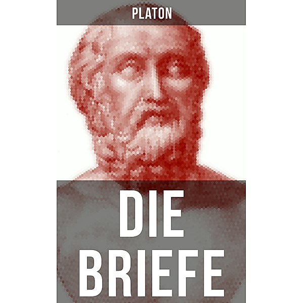 Die Briefe, Platon