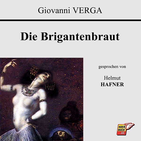 Die Brigantenbraut, Giovanni Verga