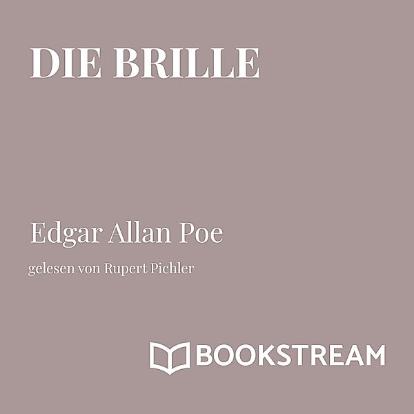 Die Brille, Edgar Allan Poe