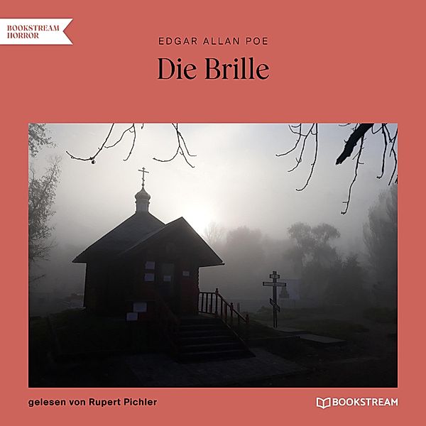 Die Brille, Edgar Allan Poe