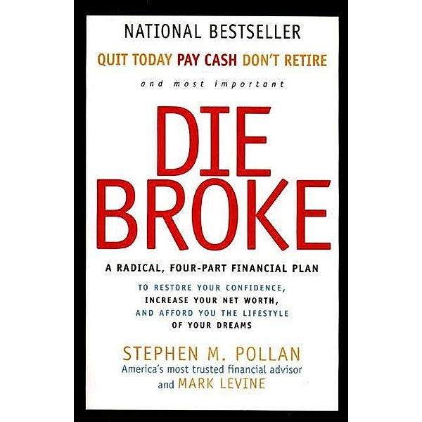 Die Broke, Stephen Pollan, Mark Levine