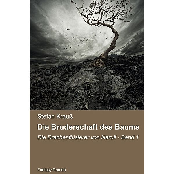 Die Bruderschaft des Baums, Stefan Krauss