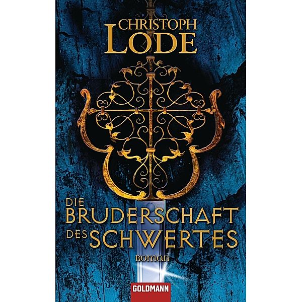 Die Bruderschaft des Schwertes, Christoph Lode