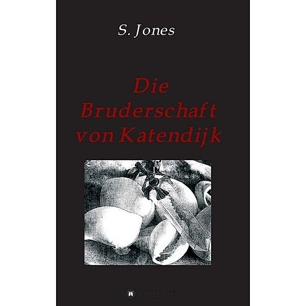 Die Bruderschaft von Katendijk, S. Jones