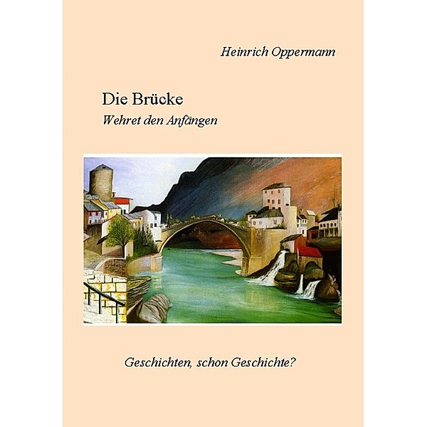 Die Brücke, Heinrich Oppermann