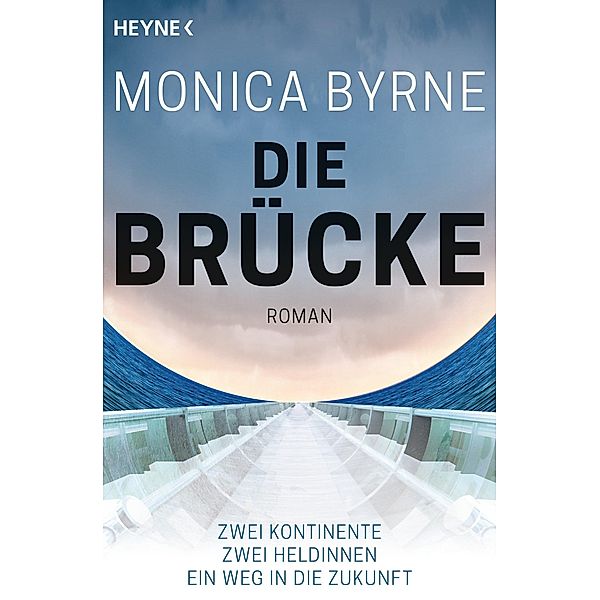 Die Brücke, Monica Byrne