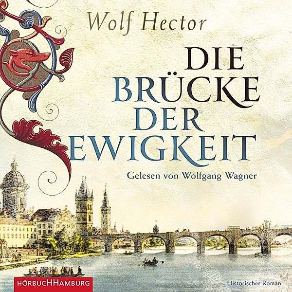 Die Brücke der Ewigkeit, Wolf Hector