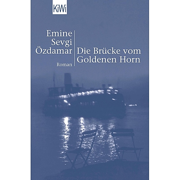 Die Brücke vom Goldenen Horn, Emine Sevgi Özdamar