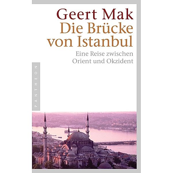 Die Brücke von Istanbul, Geert Mak
