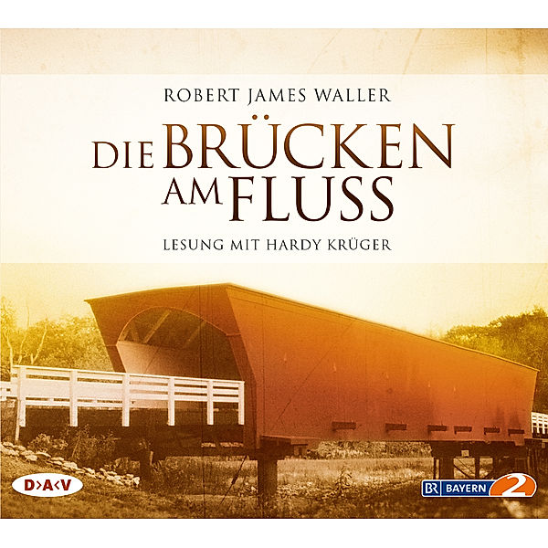 Die Brücken am Fluss,3 Audio-CDs, Robert J. Waller
