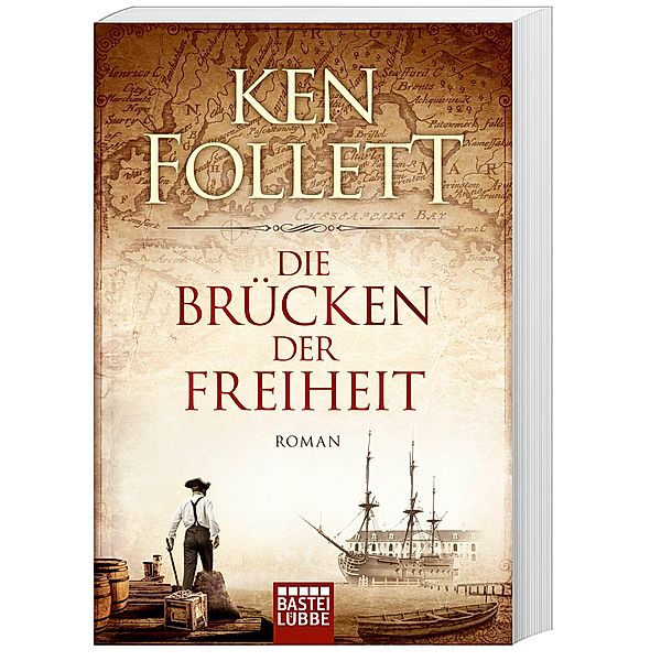 Die Brücken der Freiheit, Ken Follett