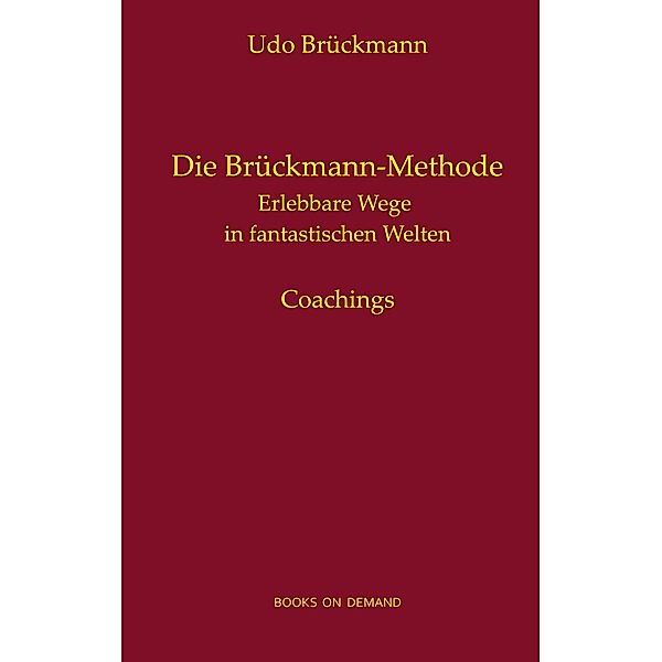 Die Brückmann-Methode, Udo Brückmann