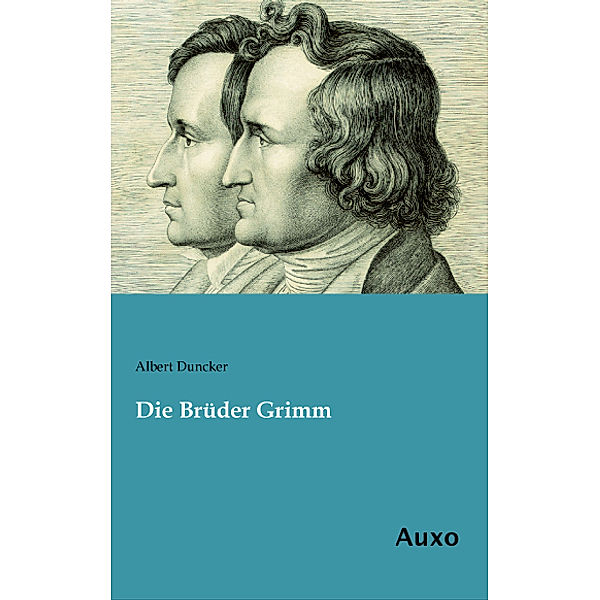 Die Brüder Grimm, Albert Duncker