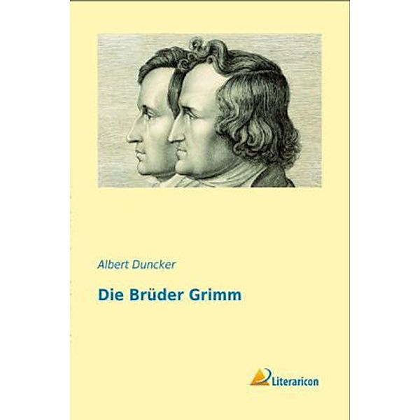 Die Brüder Grimm, Albert Duncker