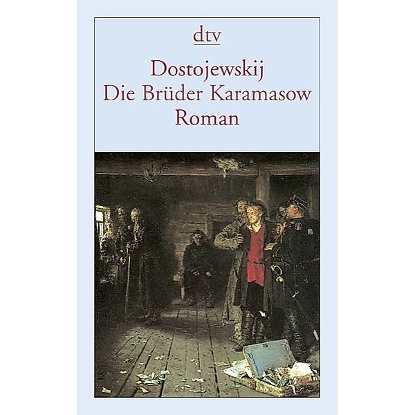 Die Brüder Karamasow, Fjodor M. Dostojewskij