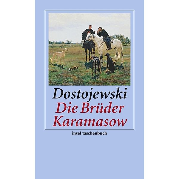 Die Brüder Karamasow, Fjodor M. Dostojewskij