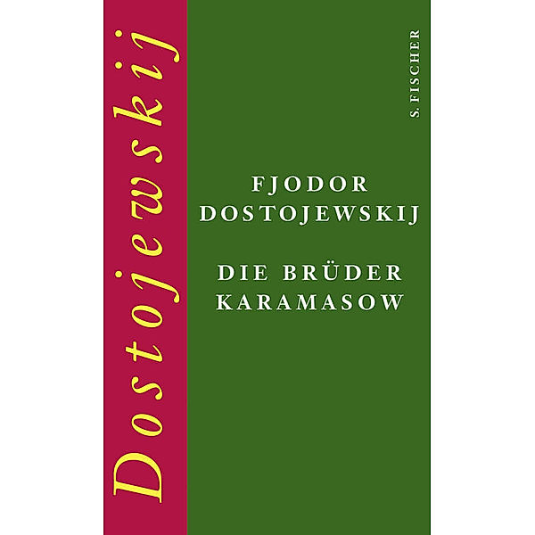 Die Brüder Karamasow, Fjodor M. Dostojewskij