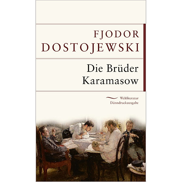 Die Brüder Karamasow, Fjodor M. Dostojewskij