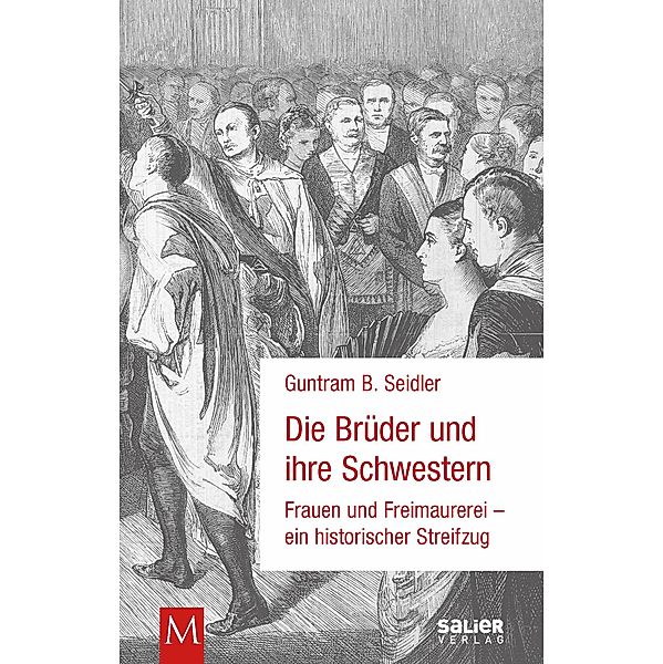 Die Brüder und ihre Schwestern, Guntram B. Seidler