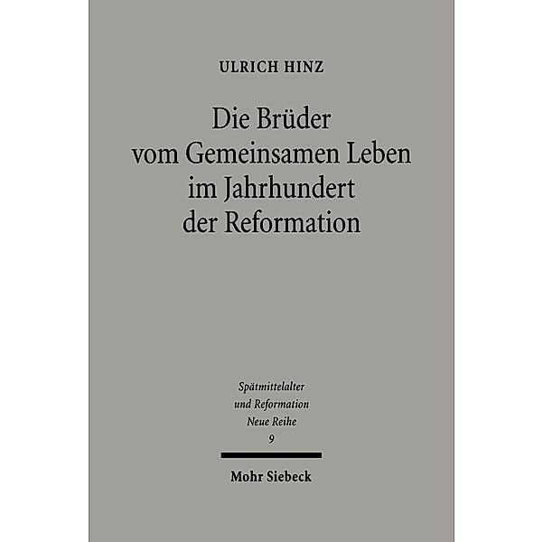 Die Brüder vom gemeinsamen Leben im Jahrhundert der Reformation, Ulrich Hinz