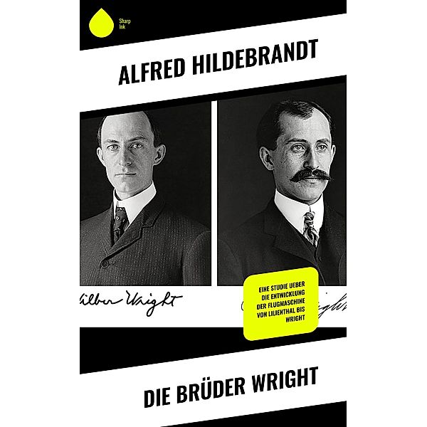 Die Brüder Wright, Alfred Hildebrandt