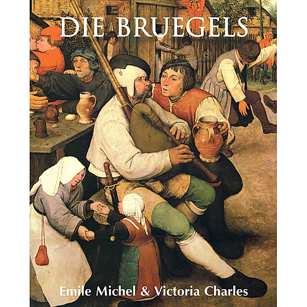 Die Bruegels, Victoria Charles, Émile Michel