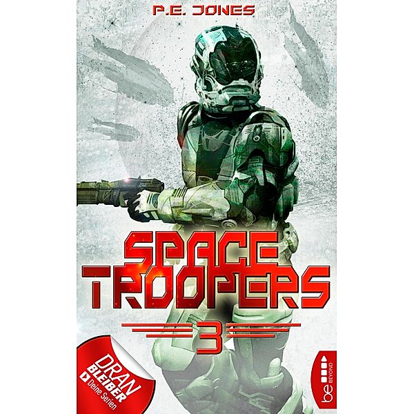 Die Brut / Space Troopers Bd.3, P. E. Jones