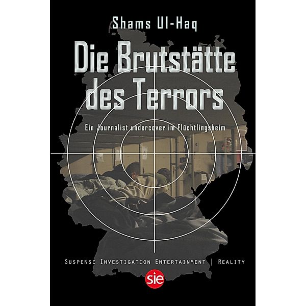 Die Brutstätte des Terrors, Shams UL Haq