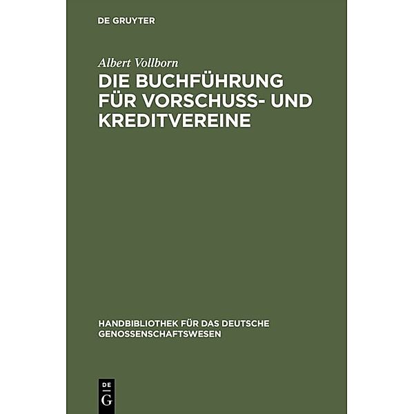 Die Buchführung für Vorschuss- und Kreditvereine, Albert Vollborn