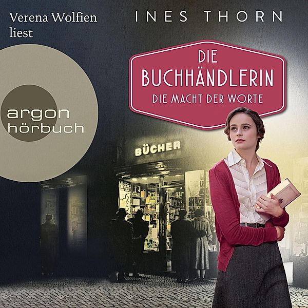 Die Buchhändlerin-Reihe - 2 - Die Macht der Worte, Ines Thorn