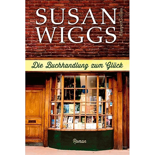 Die Buchhandlung zum Glück, Susan Wiggs