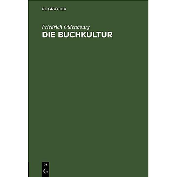 Die Buchkultur, Friedrich Oldenbourg