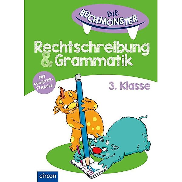 Die Buchmonster / Rechtschreibung & Grammatik 3. Klasse, Tanja von Ehrenstein