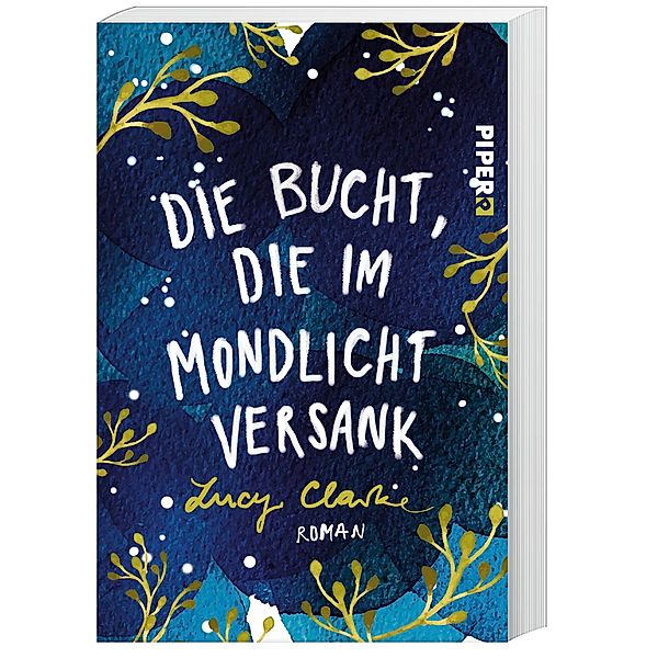 Die Bucht, die im Mondlicht versank, Lucy Clarke