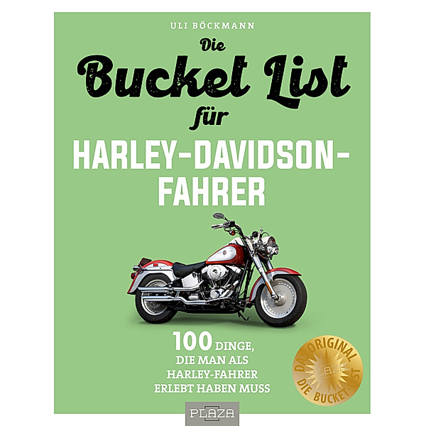 Die Bucket List für Harley-Davidson-Fahrer, Uli Böckmann