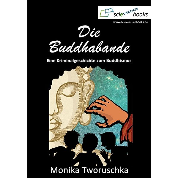 Die Buddhabande, Monika Tworuschka