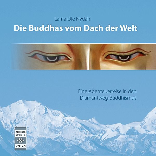 Die Buddhas vom Dach der Welt, Ole Nydahl