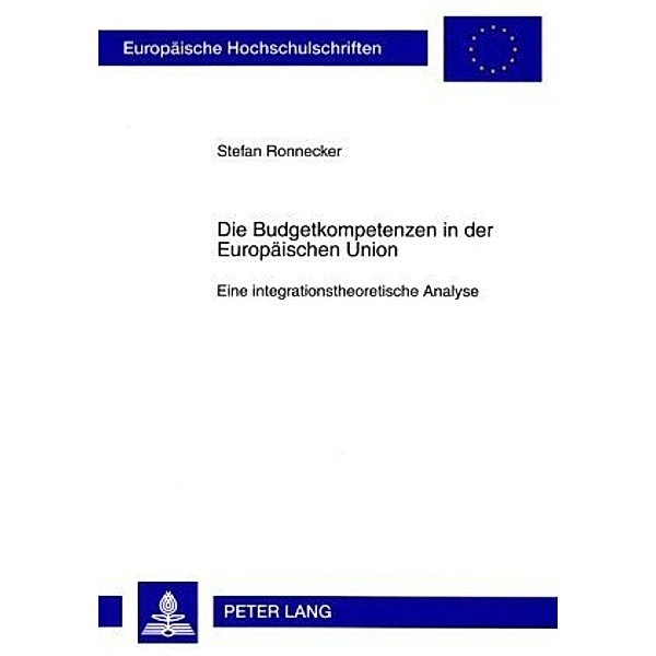 Die Budgetkompetenzen in der Europäischen Union, Stefan Ronnecker