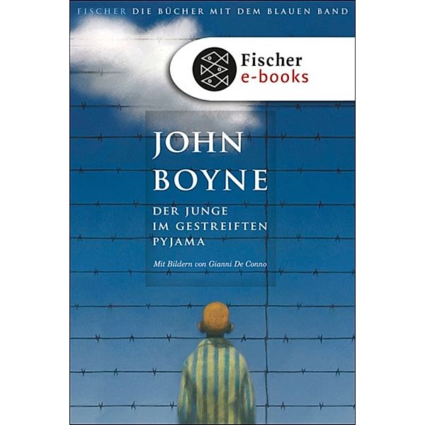 Die Bücher mit dem blauen Band: Der Junge im gestreiften Pyjama, John Boyne