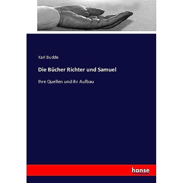 Die Bücher Richter und Samuel, Karl Budde