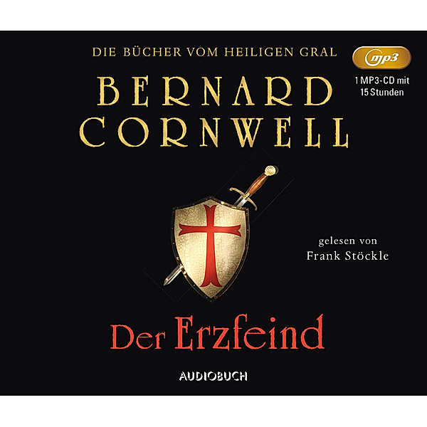 Die Bücher vom Heiligen Gral - 3 - Der Erzfeind, Bernard Cornwell