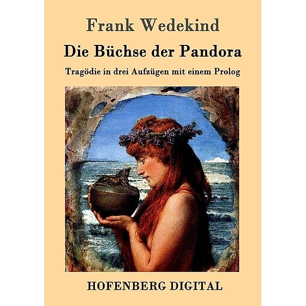 Die Büchse der Pandora, Frank Wedekind