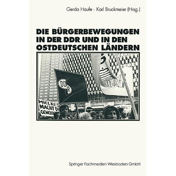 Die Bürgerbewegungen in der DDR und in den ostdeutschen Bundesländern