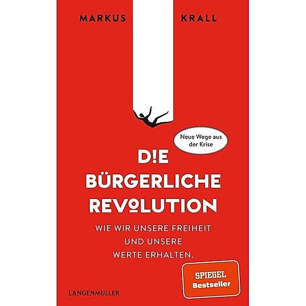 Die Bürgerliche Revolution, Markus Krall