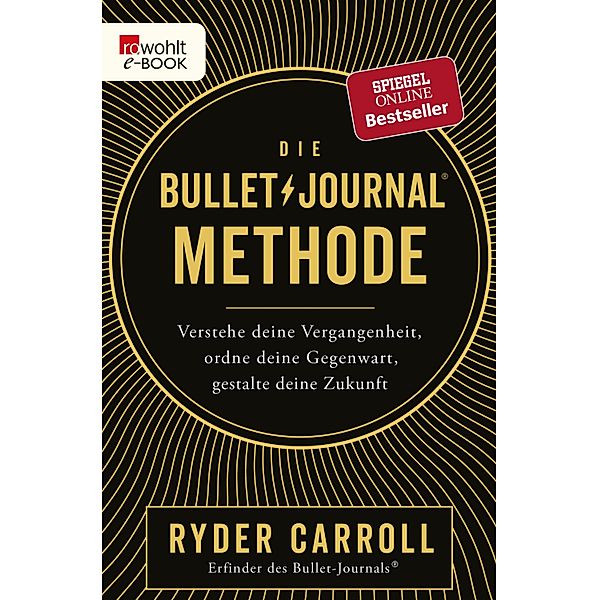 Die Bullet-Journal-Methode, Ryder Carroll