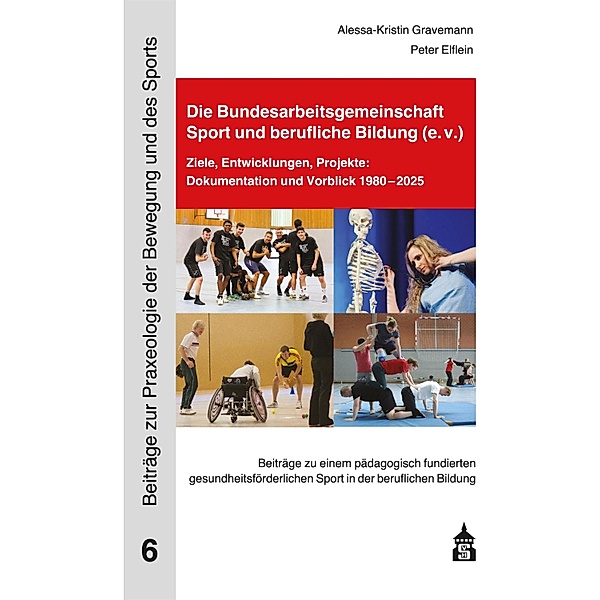 Die Bundesarbeitsgemeinschaft Sport und berufliche Bildung (e.V.), Alessa-Kristin Gravemann, Peter Elflein