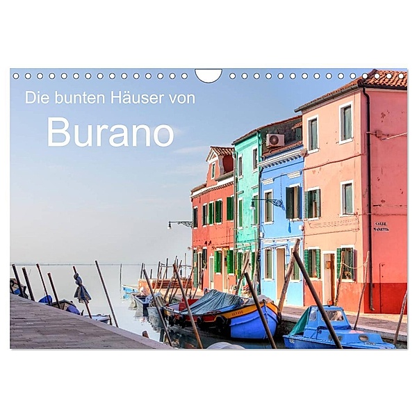 Die bunten Häuser von Burano (Wandkalender 2024 DIN A4 quer), CALVENDO Monatskalender, Joana Kruse
