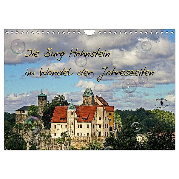 Die Burg Hohnstein im Wandel der Jahreszeiten (Wandkalender 2024 DIN A4 quer), CALVENDO Monatskalender, Norbert Jentzsch