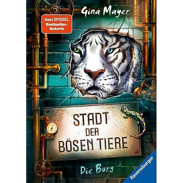 Die Burg / Stadt der bösen Tiere Bd.1, Gina Mayer